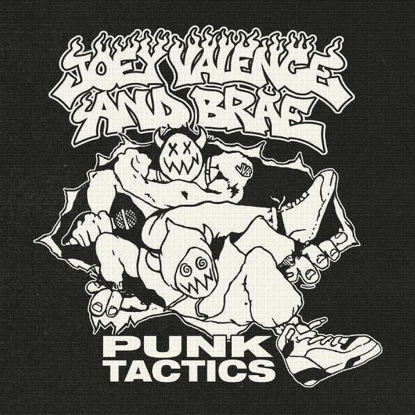 Punk Tactics by Joey Valence and Brae