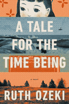 a tale for the time being by ruth ozeki