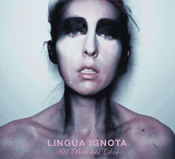 All Bitches Die by Lingua Ignota