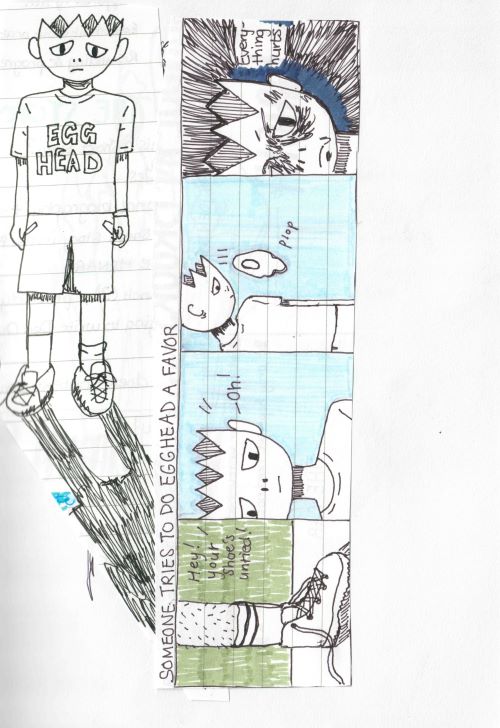 a character that is a boy with a broken egg for a head, called Egghead. Also a comic strip where he leans to tie his shoes, his yolk falls out, and he says 'everything hurts'