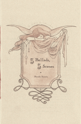 5 Ballads, 5 Scenes by Haruka Kanata