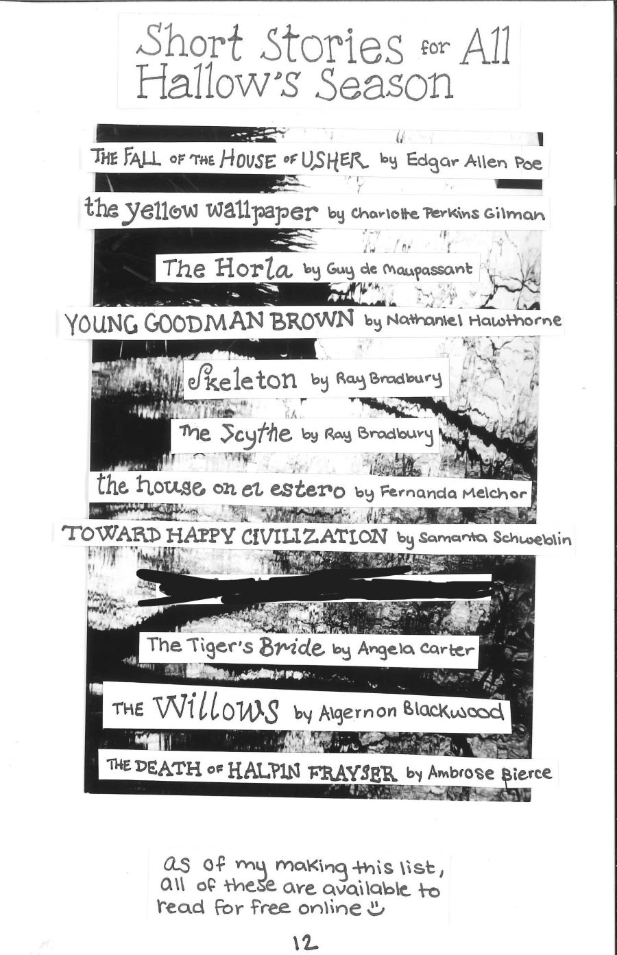 a photo of trees reflected on water with a list of short stories for all hallow's season written over it. The list says The Fall of the House of Usher by Edgar Allan Poe, The Yellow Wallpaper by Charlotte Perkins Gilman, The Horla by Guy de Maupassant, Young Goodman Brown by Nathaniel Hawthorne, Skeleton by Ray Bradbury, The Scythe by Ray Bradbury, The House on El Estero by Fernanda Melchor, Toward Happy Civilization by Samanta Schweblin, The Tiger's Bride by Angela Carter, The Willows by Algernon Blackwood, and The Death of Halpin Frayser by Ambrose Bierce