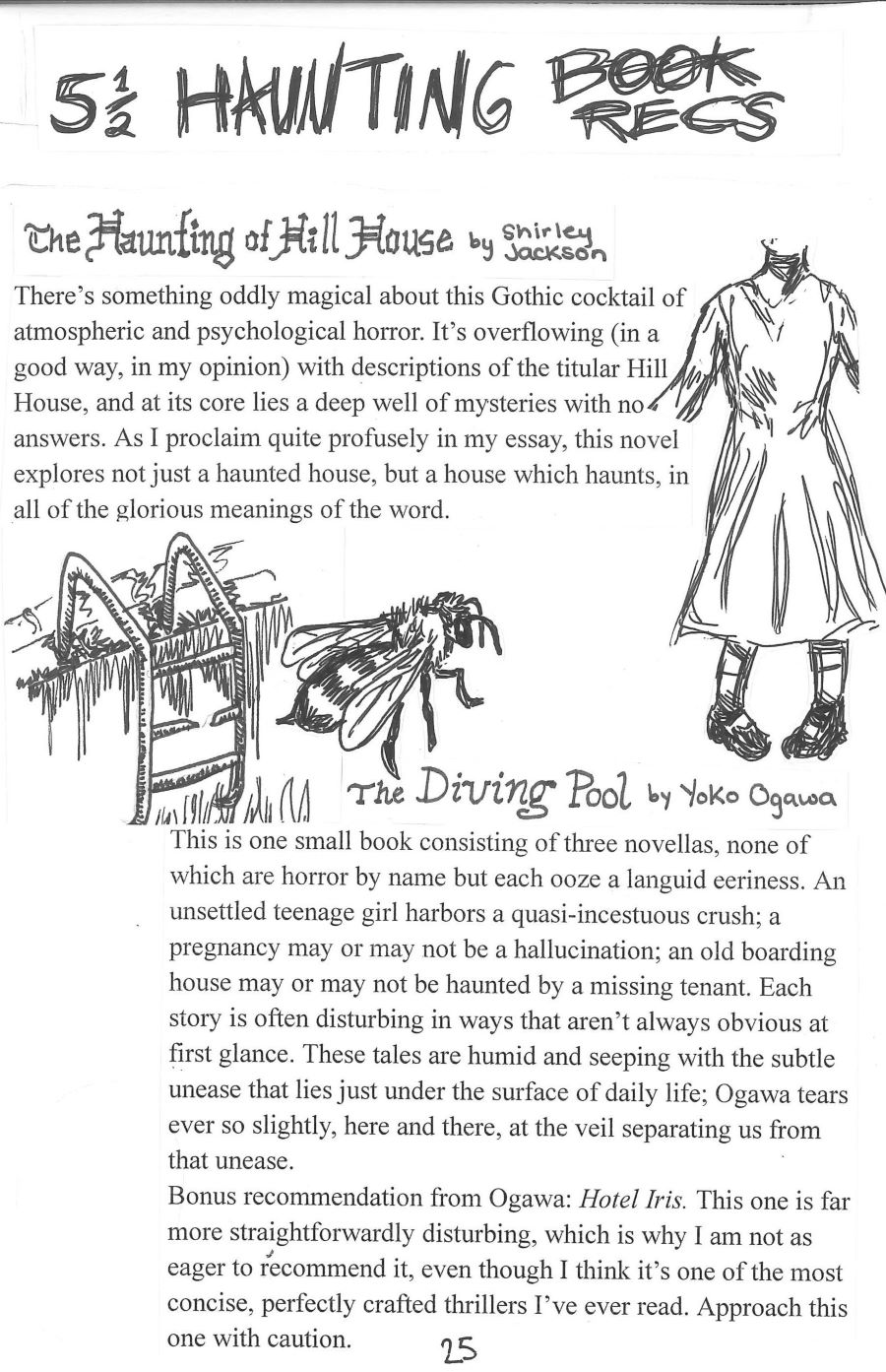 the title 5 and a half haunting book recs. An ink drawing of a woman's torso and legs in a simple dress, a decaying pool ladder, and a bumble bee. The recommended books are The Haunting of Hill House by Shirley Jackson and The Diving Pool by Yoko Ogawa