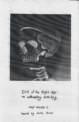 Mold Volume 6, Dirt of the Right Age