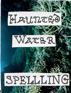 haunted water by spellling